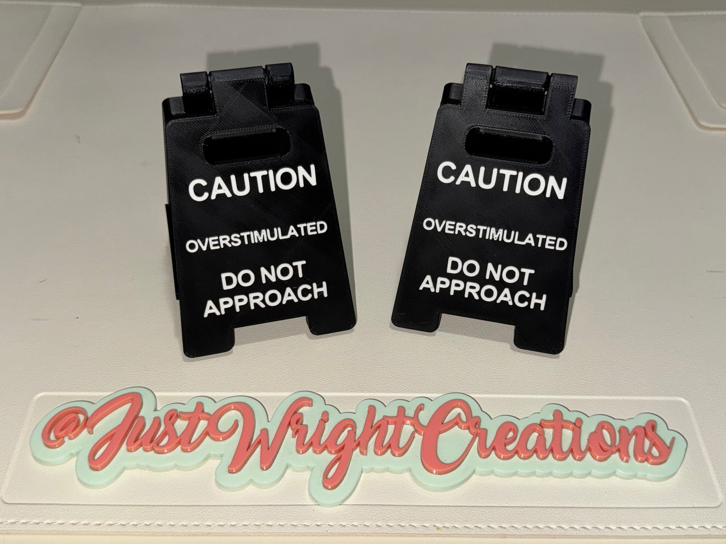 Overstimulated Desk Sign