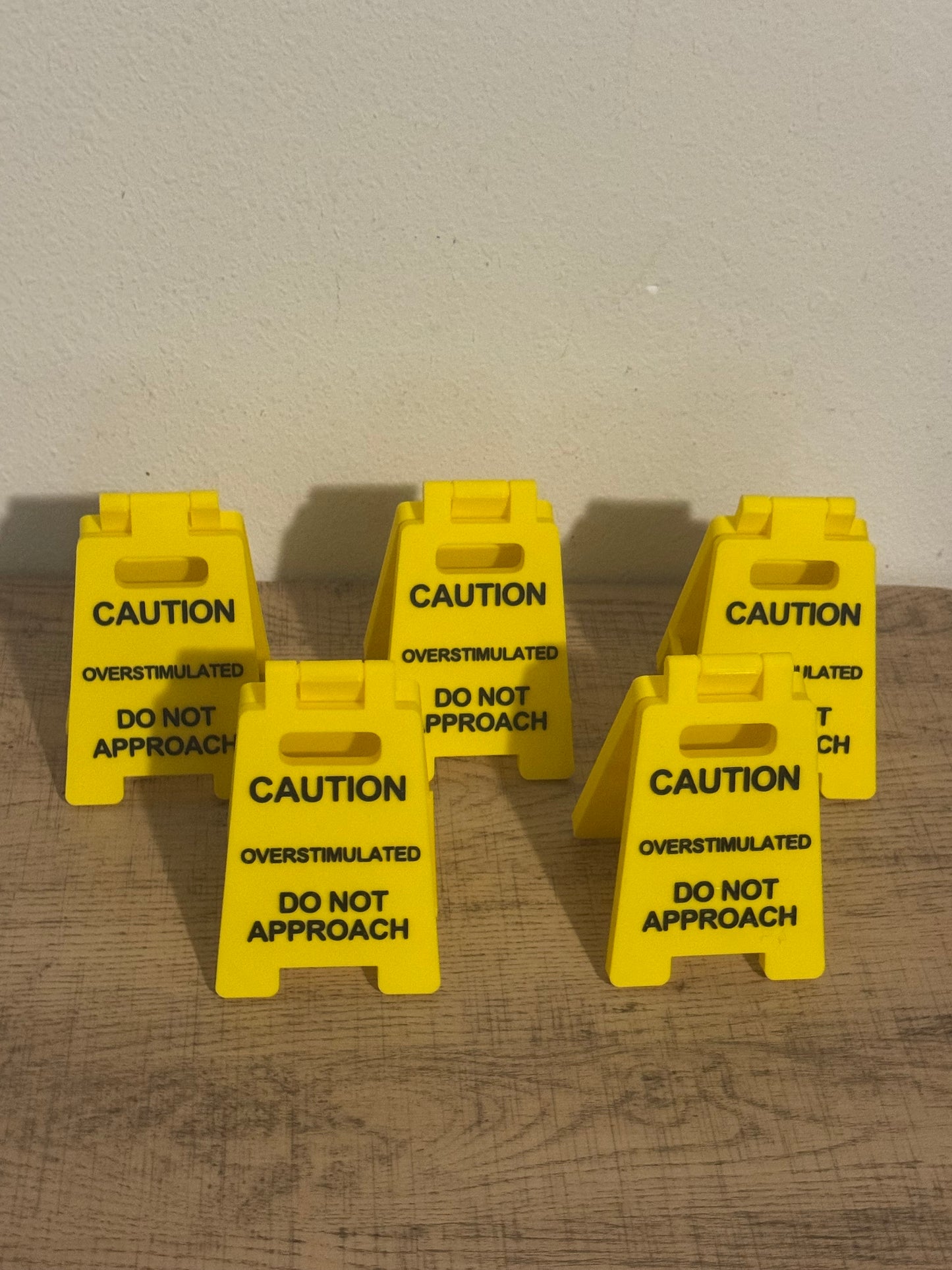 Overstimulated Desk Sign